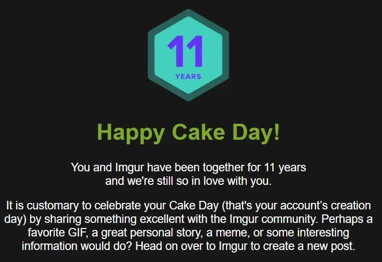 A dark-themed Imgur 'Cake Day' notification celebrating an account's 11th anniversary, featuring a teal hexagon with '11…