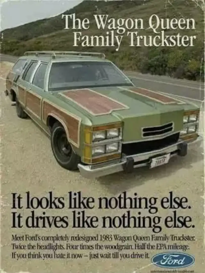 A vintage 1983 Ford Wagon Queen Family Truckster advertisement featuring a green station wagon with prominent woodgrain…