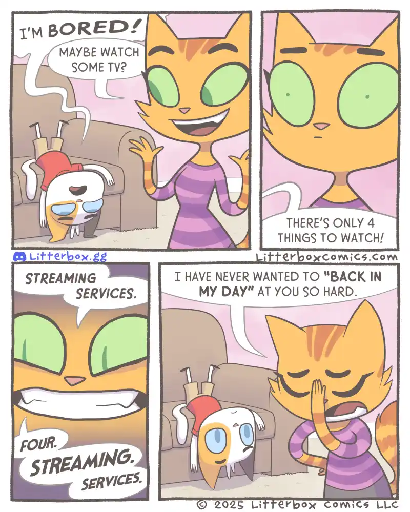 A four-panel comic strip featuring two cartoon cats. In the first panel, a bored orange cat suggests watching TV while a…