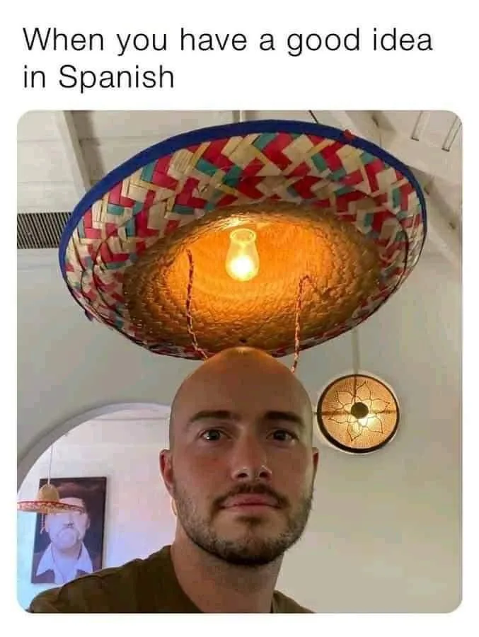 A bald man with a lightbulb-shaped sombrero hanging above his head, symbolizing a sudden idea. The text reads 'When you have…