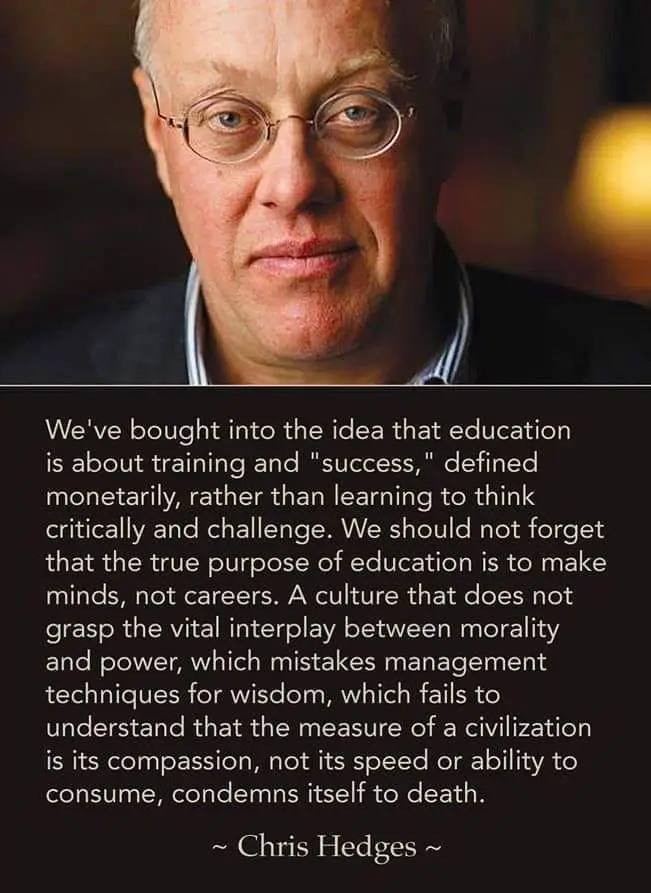 A close-up portrait of Chris Hedges, a man with glasses and a serious expression, overlaid with a long quote attributed to…