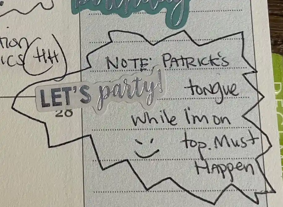 A close-up of a handwritten note in a planner or journal, inside a jagged speech bubble. The note reads 'NOTE: PATRICK'S…