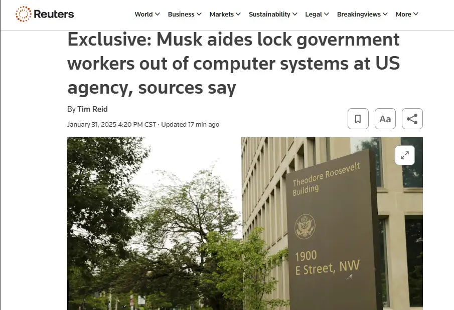 A screenshot of a Reuters news article from January 31, 2025, with the headline 'Exclusive: Musk aides lock government…