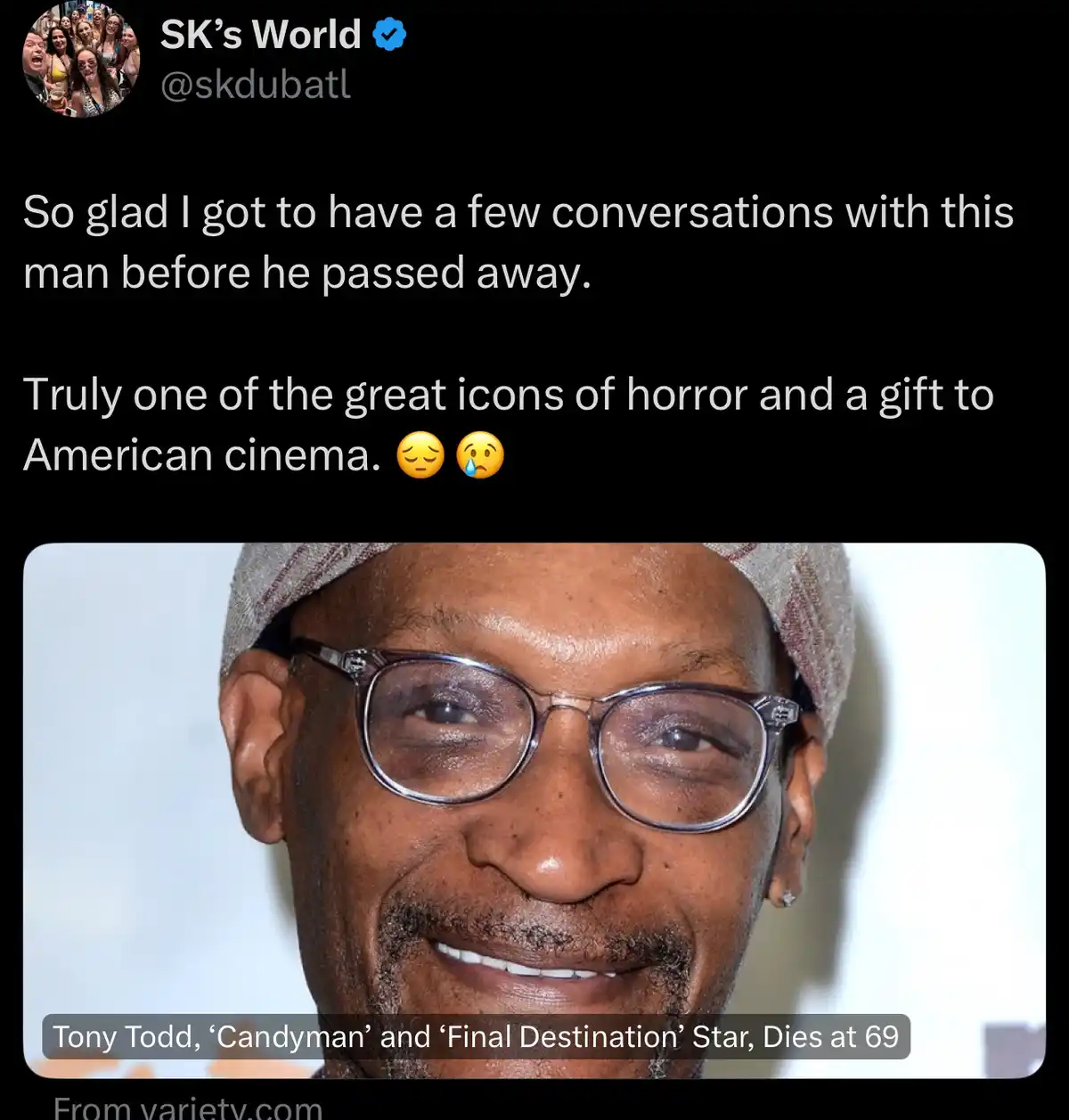 A screenshot of a tweet from 'SK's World' (@skdubatl) expressing sadness over the death of actor Tony Todd, who starred in…