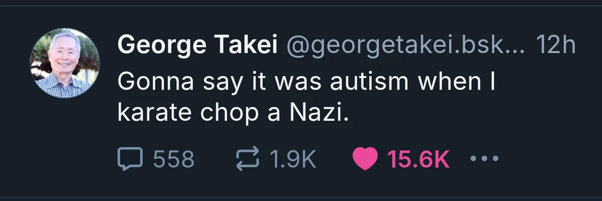 A screenshot of a tweet by George Takei showing his profile picture and the text 'Gonna say it was autism when I karate chop…