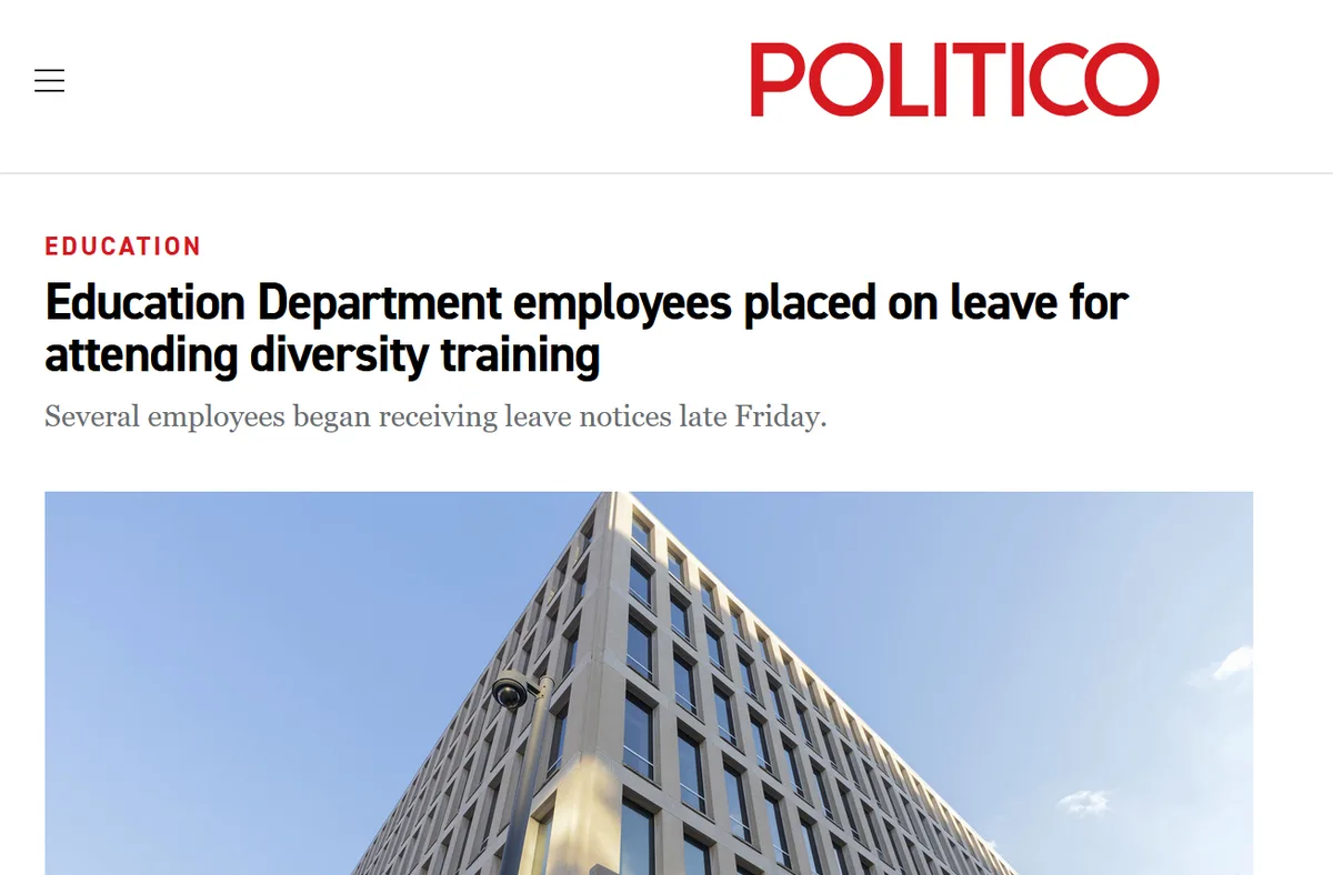 A screenshot of a Politico news article with the headline 'Education Department employees placed on leave for attending…