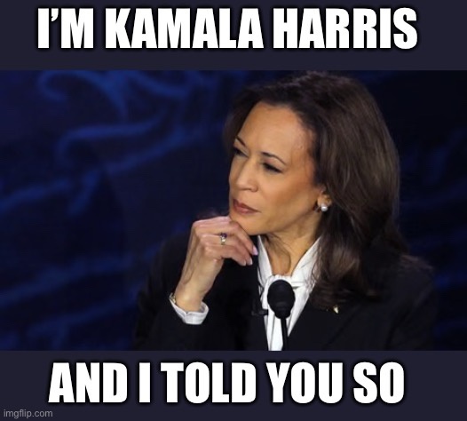 A photo of Kamala Harris looking thoughtful with her hand near her chin, overlaid with bold white text reading 'I'M KAMALA…