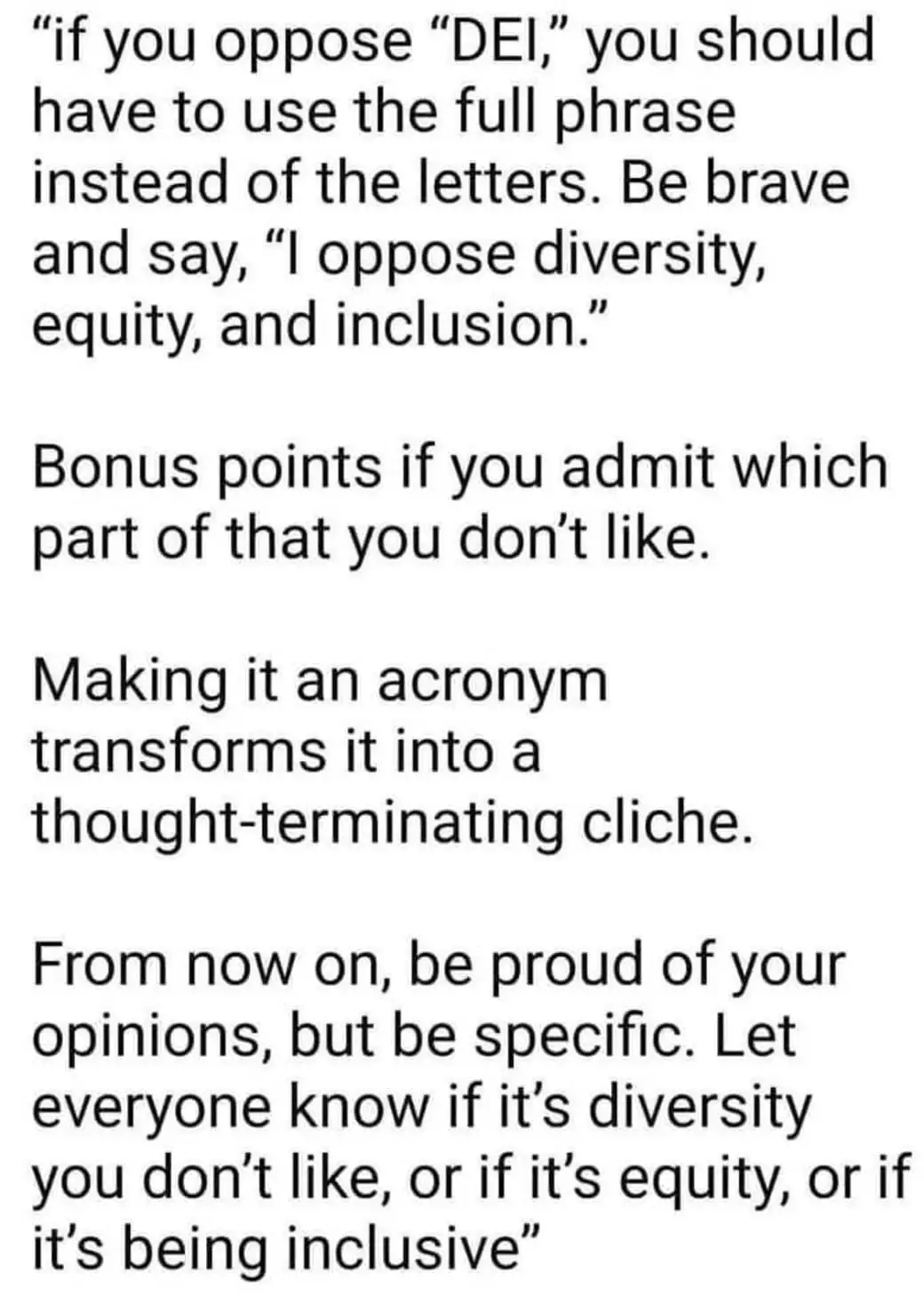 A white background with black text presents a satirical guide for people who oppose DEI, instructing them to say the full…