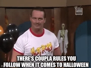 Rowdy Roddy Piper's Halloween Rulebook: Play It Safe!