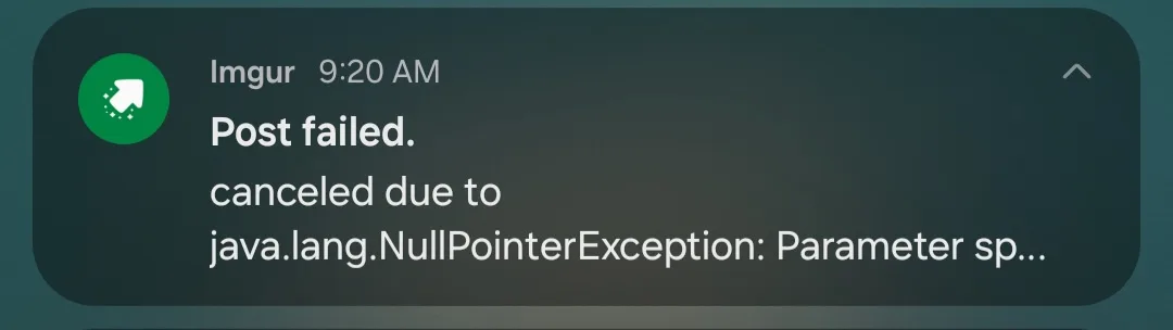 A screenshot of a mobile notification from Imgur showing a post failure at 9:20 AM. The error message reads 'Post failed…