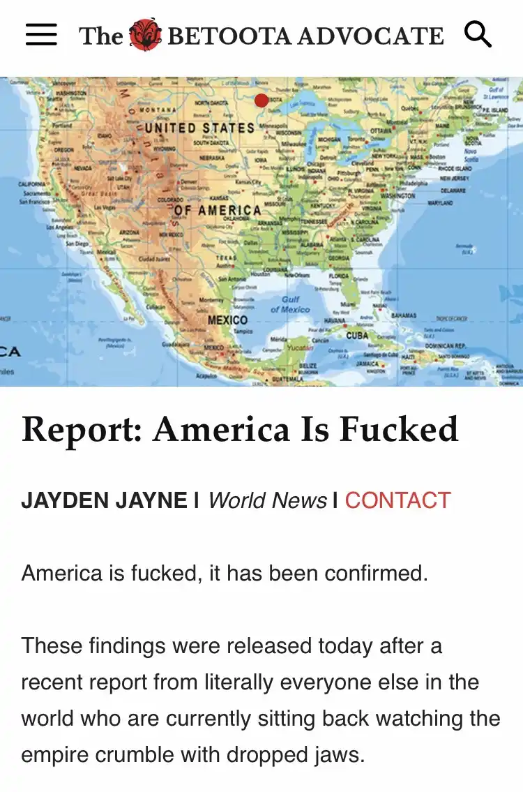 An image mimicking a news article from 'The Betoota Advocate' with a map of North America. A red dot marks a location in the…