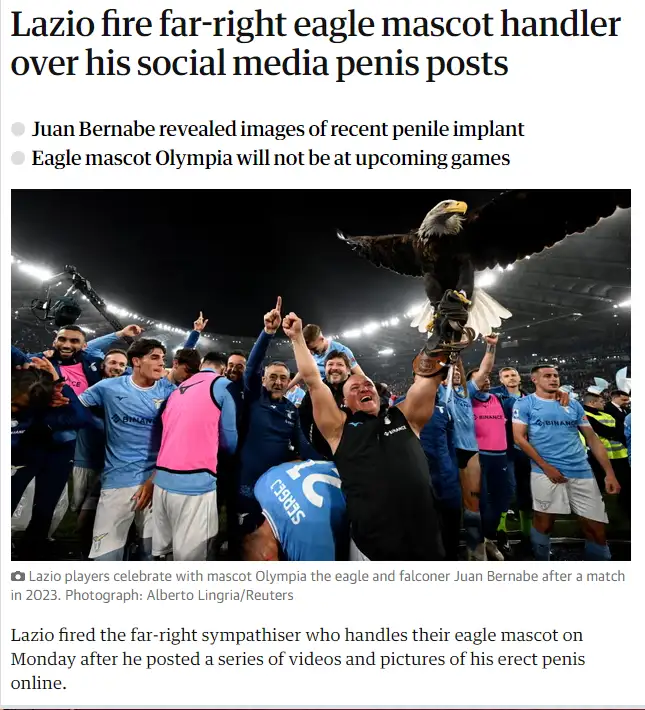 A newspaper article headline reads 'Lazio fire far-right eagle mascot handler over his social media penis posts' above a…