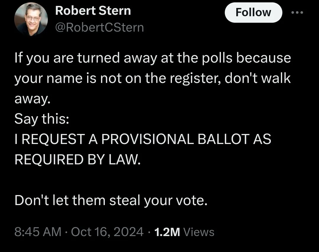 A screenshot of a tweet from Robert Stern (@RobertCStern) advising voters turned away at the polls to request a provisional…
