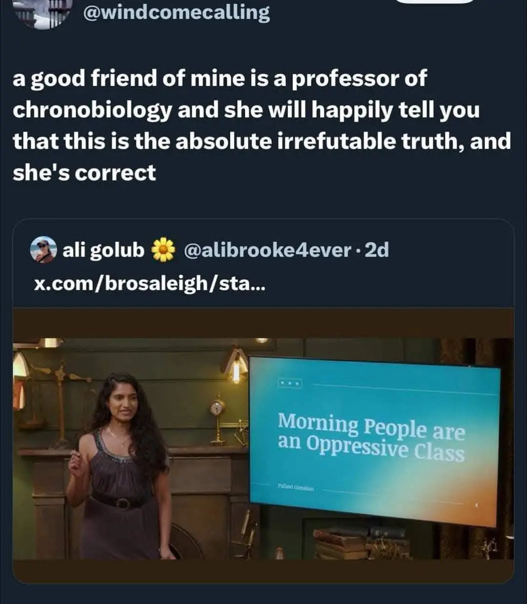 A screenshot of a tweet by @windcomecalling, which states 'a good friend of mine is a professor of chronobiology and she…