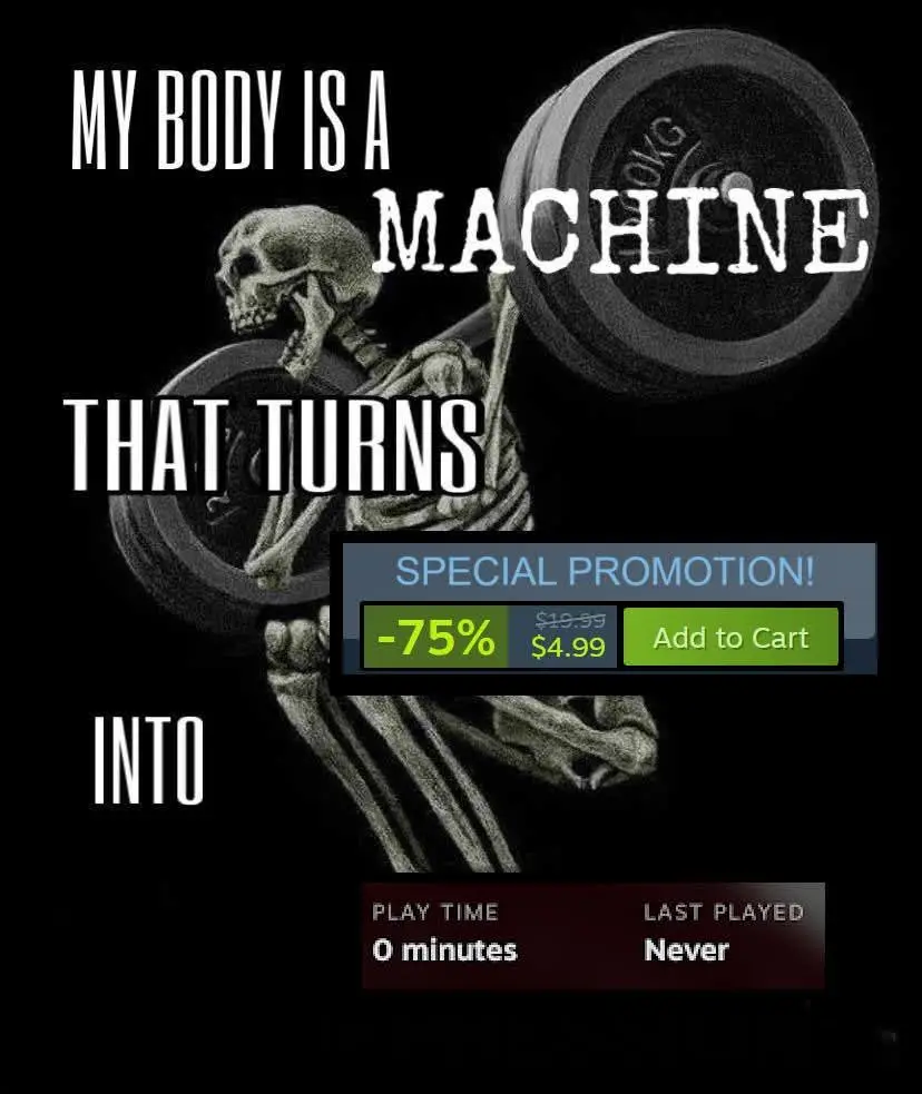 A skeletal figure is shown lifting a barbell against a black background. Overlaid text reads 'MY BODY IS A MACHINE THAT…