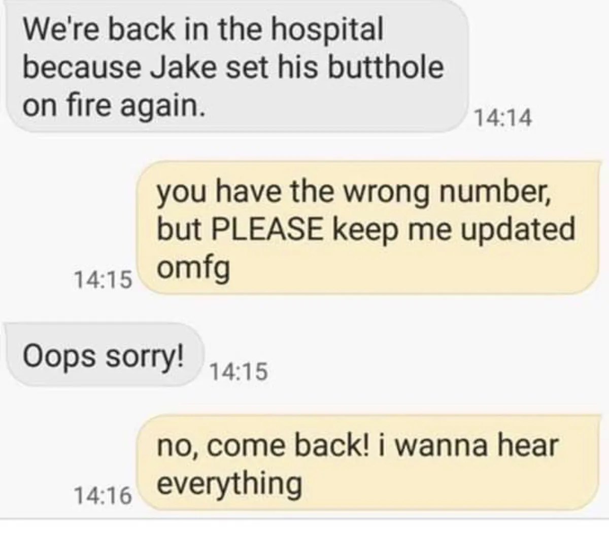 A screenshot of a text message conversation shows one person informing another they're back in the hospital because Jake set…