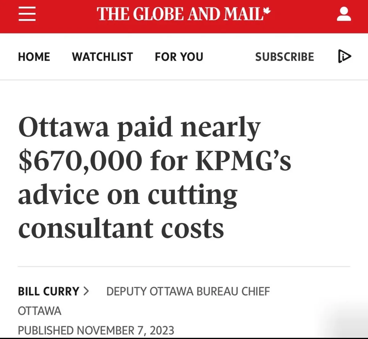 A screenshot of a The Globe and Mail news article headline showing Ottawa paid nearly $670,000 for KPMG's advice on cutting…
