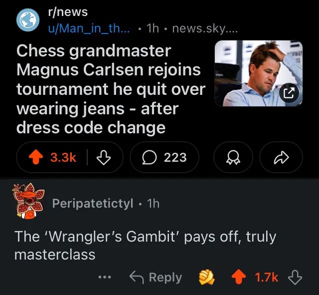 A Reddit comment under a news post about chess grandmaster Magnus Carlsen returning to a tournament after quitting over a…