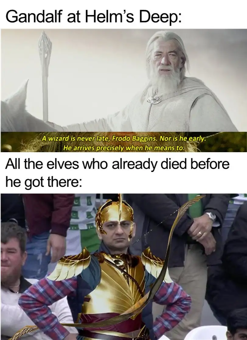 The meme features two panels. The top shows Gandalf the Grey from 'The Lord of the Rings' holding his staff, with the…