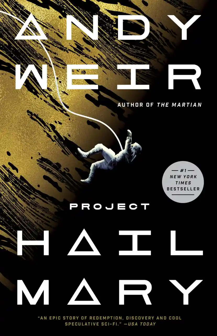 The image is the book cover for 'Project Hail Mary' by Andy Weir, featuring a white-suited astronaut floating in space…