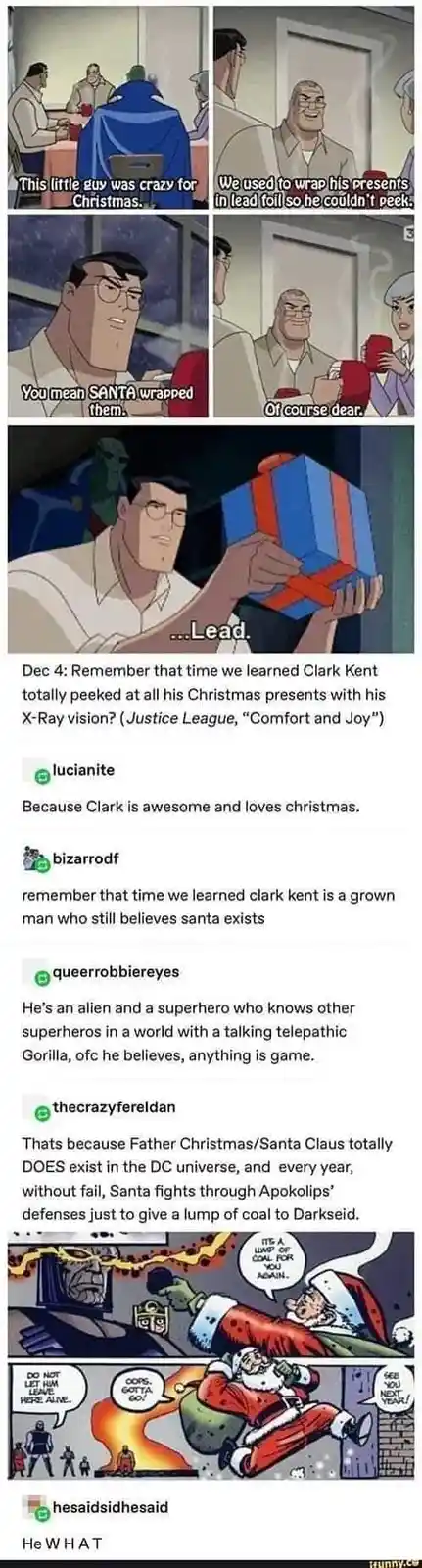 A comic strip from Justice League shows Clark Kent being told his Christmas presents were wrapped in lead foil to prevent…
