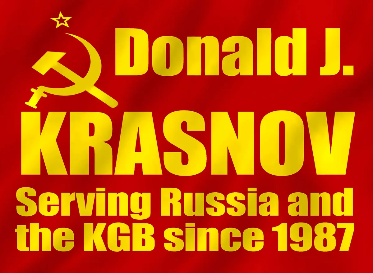A red Soviet-style flag with a golden hammer and sickle emblem on the left. Large yellow text reads 'Donald J. KRASNOV' and…