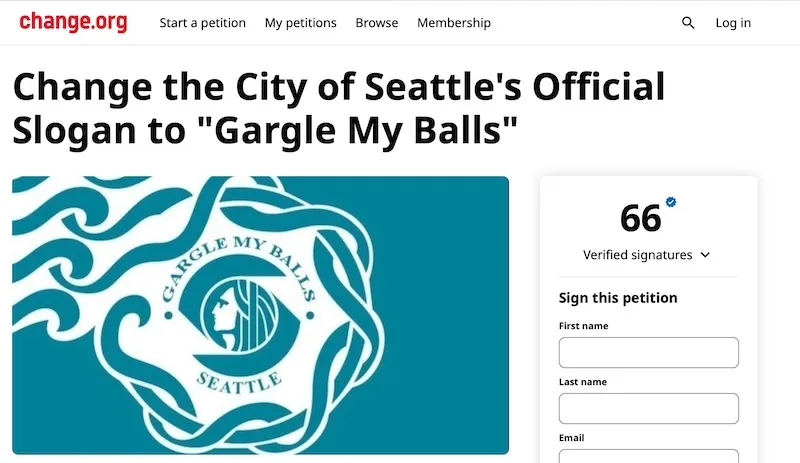 A screenshot of a change.org petition page showing a mock-up of a Seattle city seal with the text 'GARGLE MY BALLS' and…