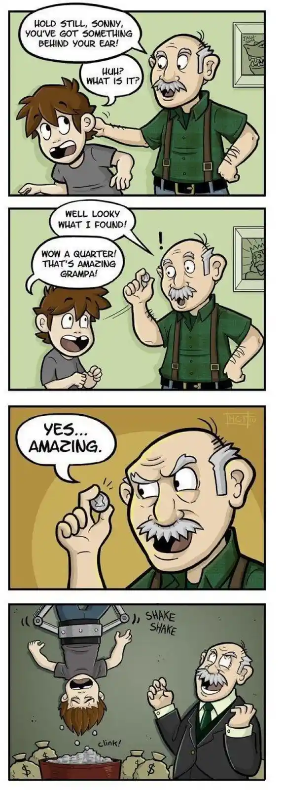 A four-panel comic strip shows a grandfather finding a quarter behind his grandson's ear, praising it as amazing, and then…