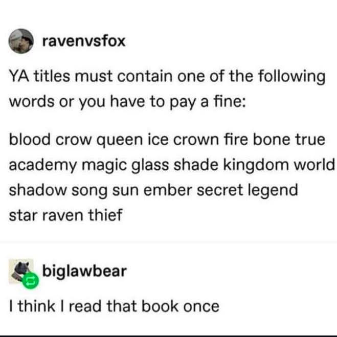 A screenshot of a social media conversation where one user lists mandatory fantasy words for young adult book titles, and…