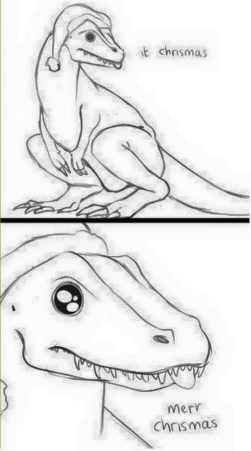 A two-panel black-and-white sketch shows a dinosaur wearing a Santa hat. In the top panel, the dinosaur says 'it chrismas'…