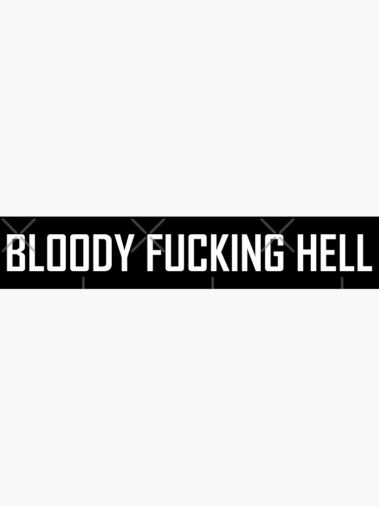 A minimalist image features a black horizontal bar centered on a plain white background, with the phrase 'BLOODY FUCKING…