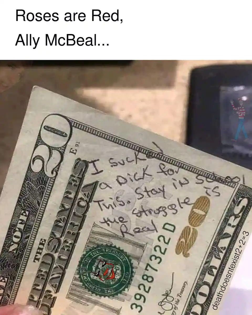 A close-up photo shows a US twenty-dollar bill with handwritten text that reads 'I suck at 9 pick for 6. This. Stay in…
