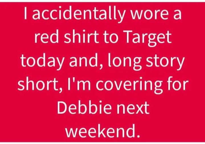 I've Got This, Debbie! Don't Worry!