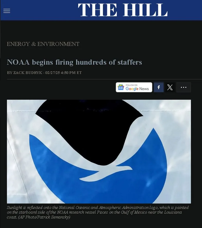 A screenshot of a The Hill news article with the headline 'NOAA begins firing hundreds of staffers' overlaid on a photo of…