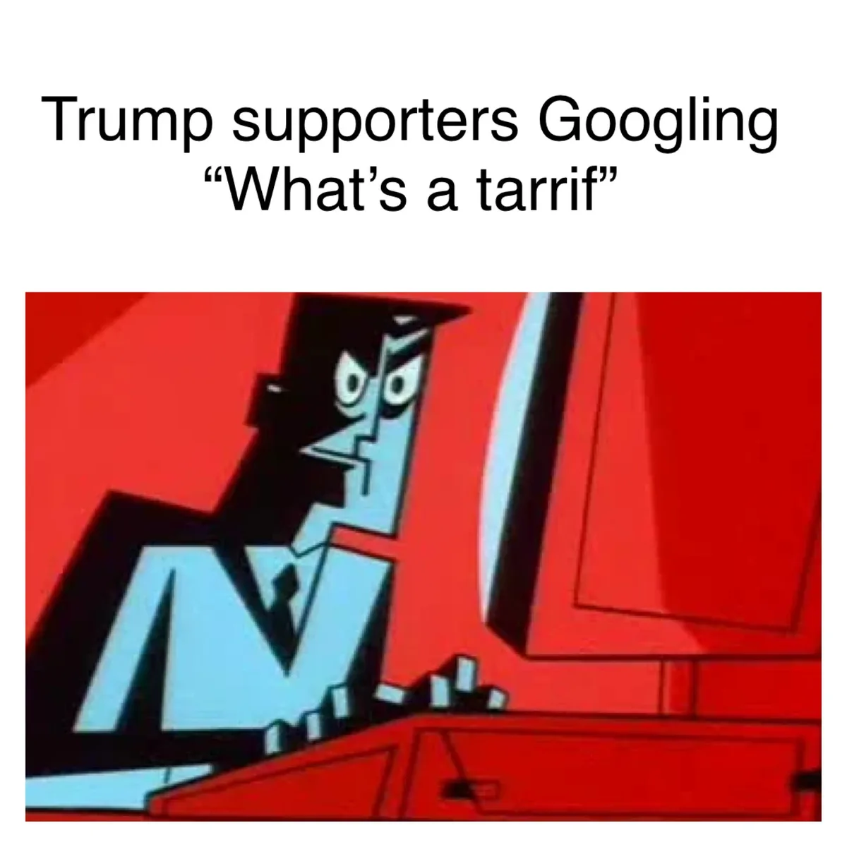 A cartoon man in a suit sits at a red desk, typing on a keyboard with a shocked expression, as text above reads 'Trump…