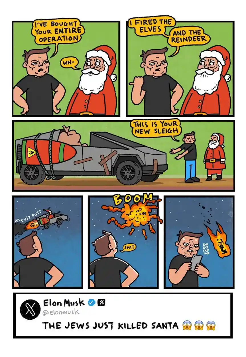 A comic strip shows Elon Musk buying Santa's operation, firing his elves and reindeer, and replacing his sleigh with a Tesla…