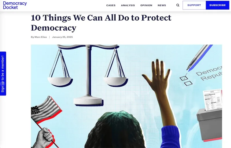 A screenshot of a Democracy Docket article titled '10 Things We Can All Do to Protect Democracy' by Marc Elias dated January…