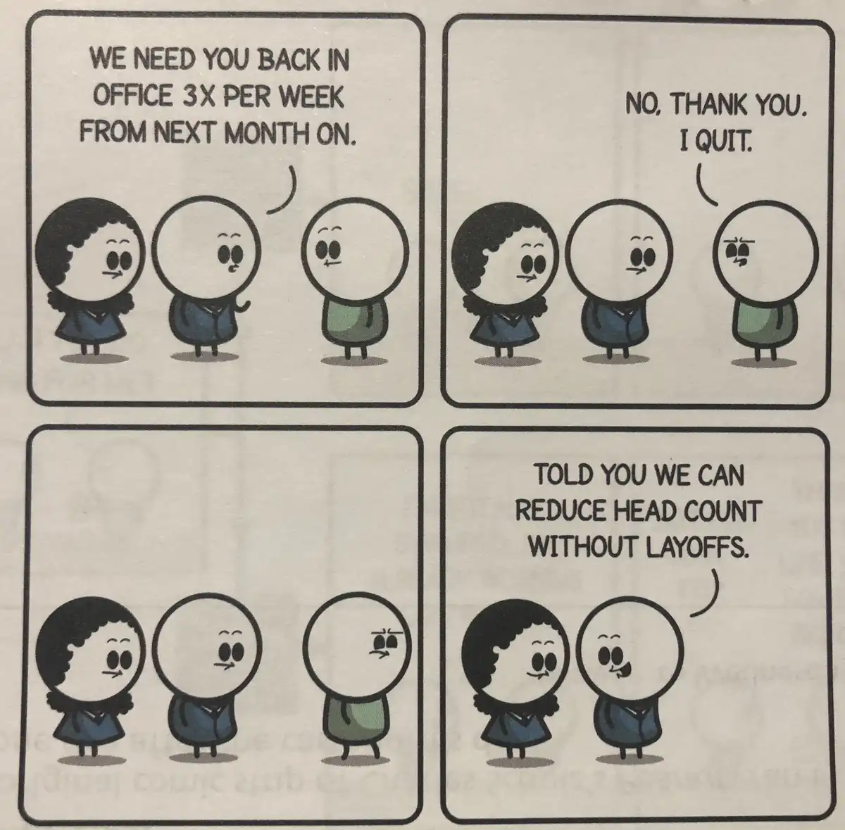 A four-panel comic shows a worker being told to return to the office three times a week, refusing and quitting, then the…