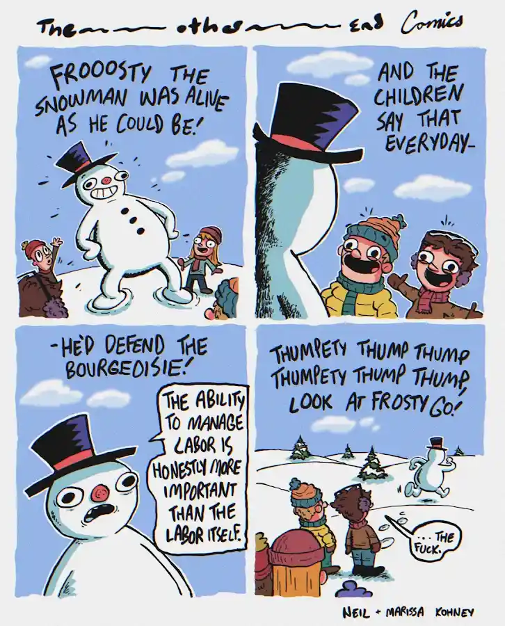 A four-panel comic strip from 'The Other End Comics' depicts a snowman named Frooosty who is alive and walking. Children…
