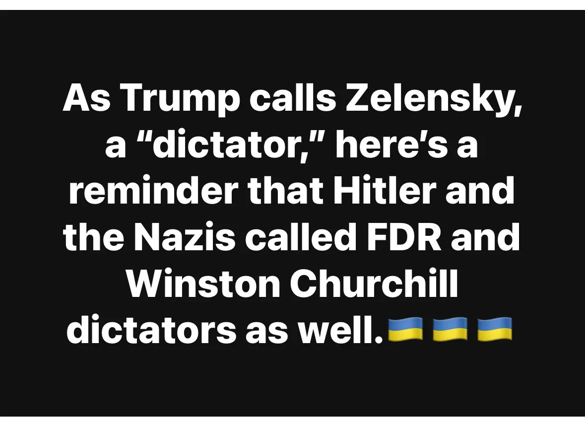 A black background with white text that reads: 'As Trump calls Zelensky, a "dictator," here's a reminder that Hitler and the…