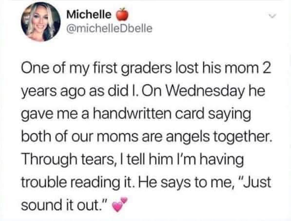 A screenshot of a tweet by Michelle @michelleDbelle showing a touching story where a first-grade student, who lost his…
