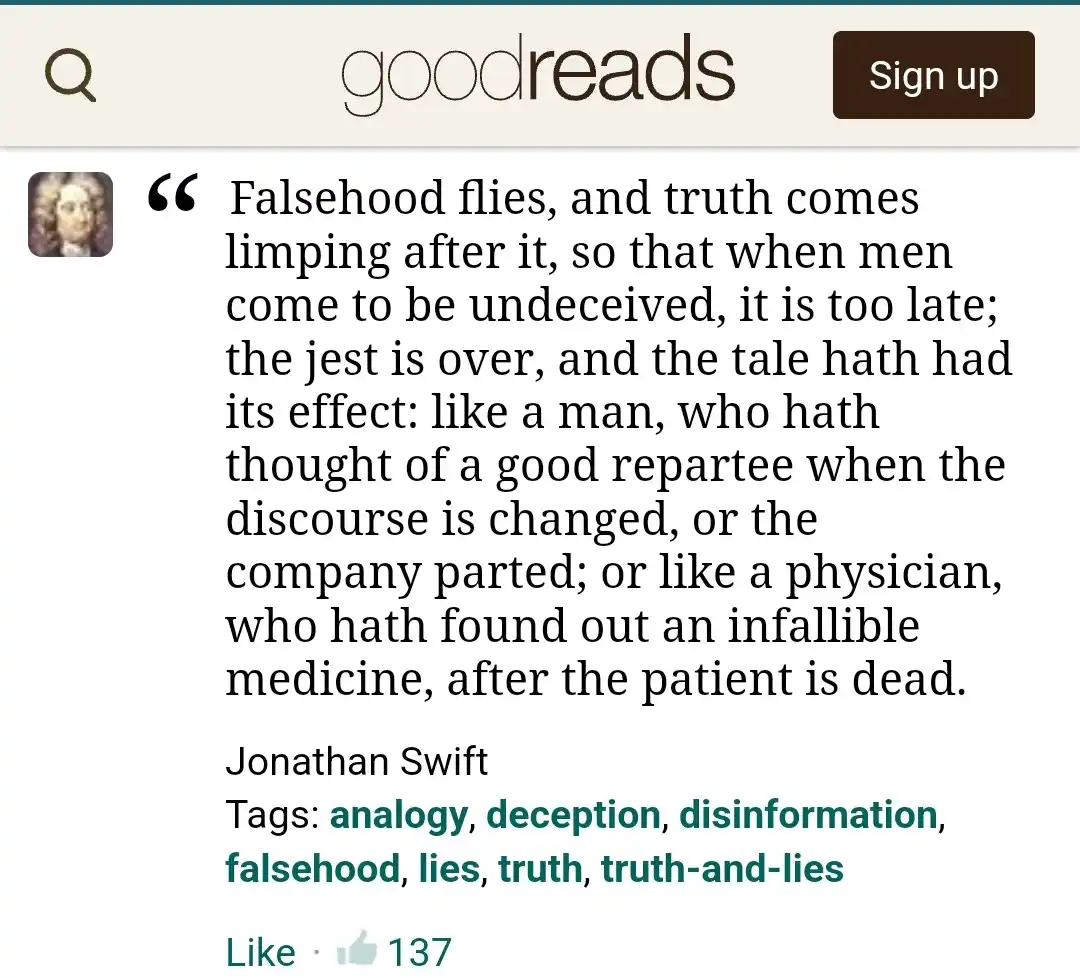A screenshot of a Goodreads quote page showing a quote by Jonathan Swift, which reads 'Falsehood flies, and truth comes…