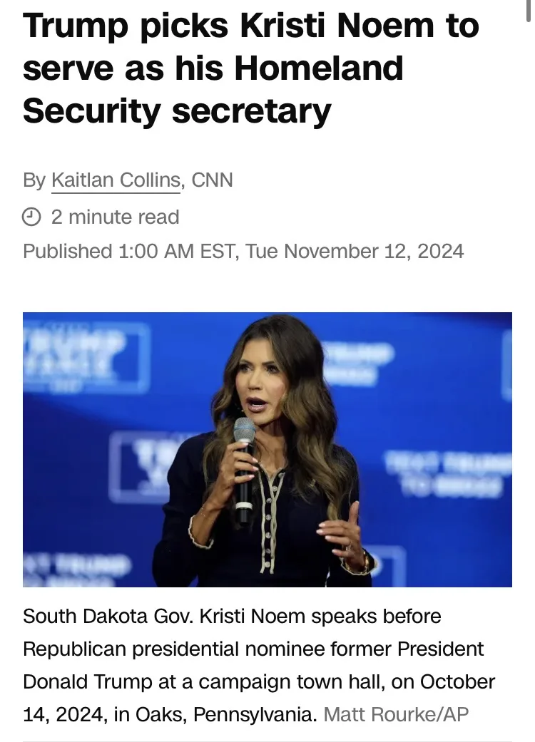 A screenshot of a CNN news article from November 12, 2024, announcing Donald Trump's pick of Kristi Noem for Homeland…