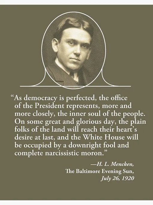 A sepia-toned portrait of a young man, identified as H. L. Mencken, is framed above a quote attributed to him from July 26…