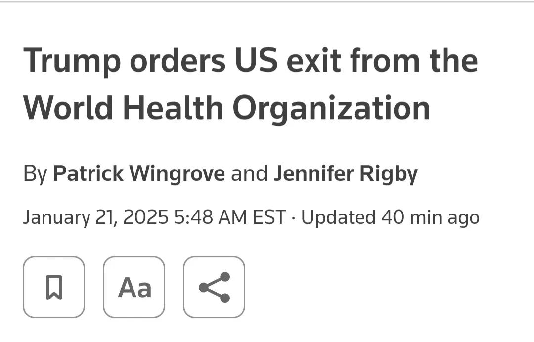 A screenshot of a news article header with the headline 'Trump orders US exit from the World Health Organization' by Patrick…