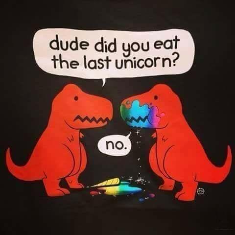 Two cartoon red T-Rexes face each other; the one on the left asks in a speech bubble, 'dude did you eat the last unicorn?'…