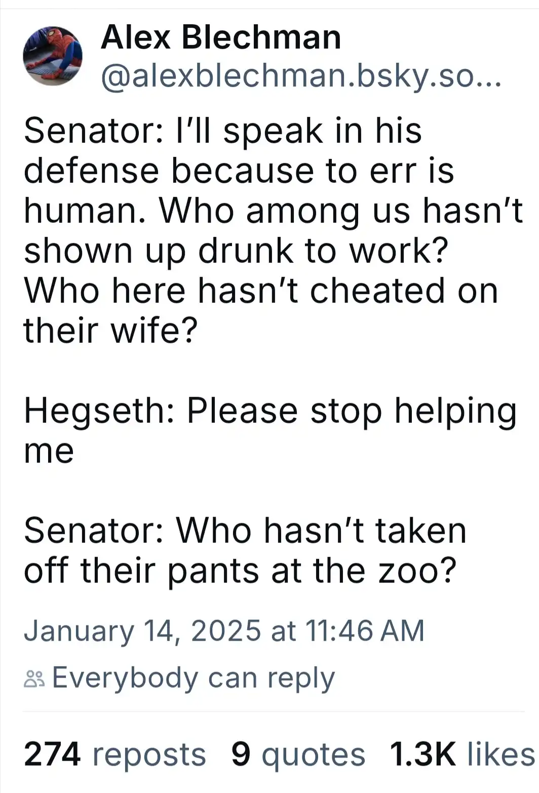 A screenshot of a social media post by Alex Blechman showing a fictional dialogue where a senator tries to defend someone by…