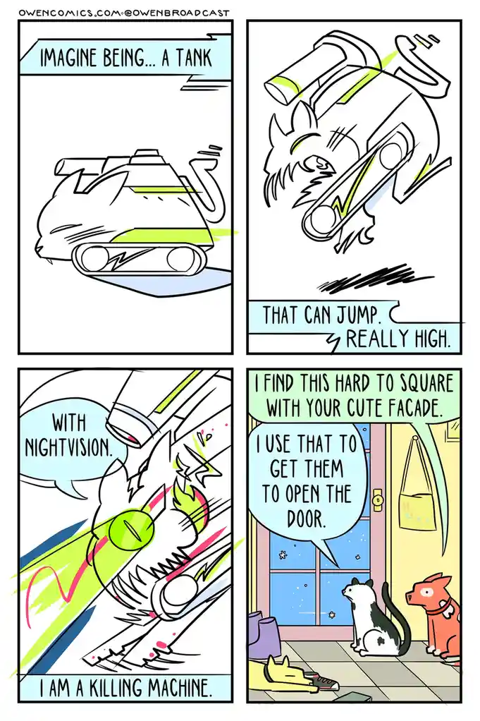 A four-panel comic strip shows a cat transformed into a tank with night vision and jumping abilities, declaring itself a…