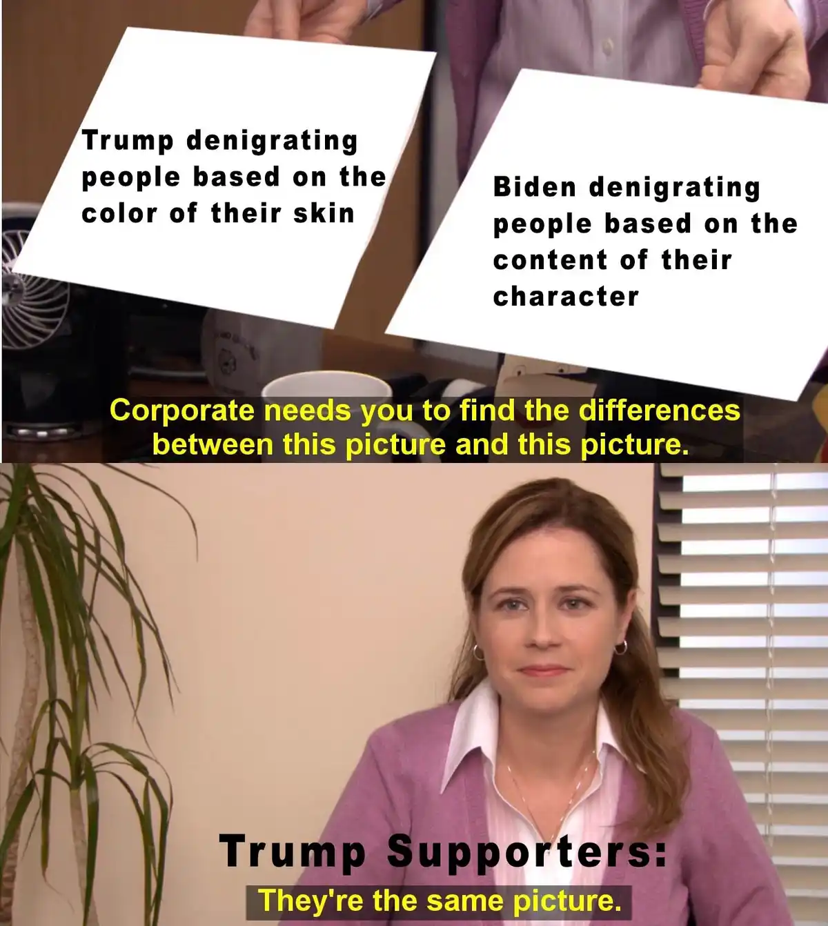 The image shows a split-screen with two identical white cards held up, one labeled 'Trump denigrating people based on the…