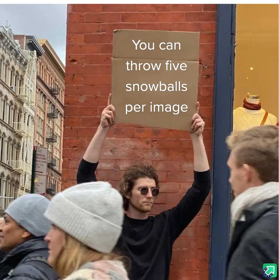 A man with curly hair and sunglasses holds up a cardboard sign that reads 'You can throw five snowballs per image' while…